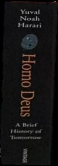 Homo deus : a brief history of tomorrow live spine