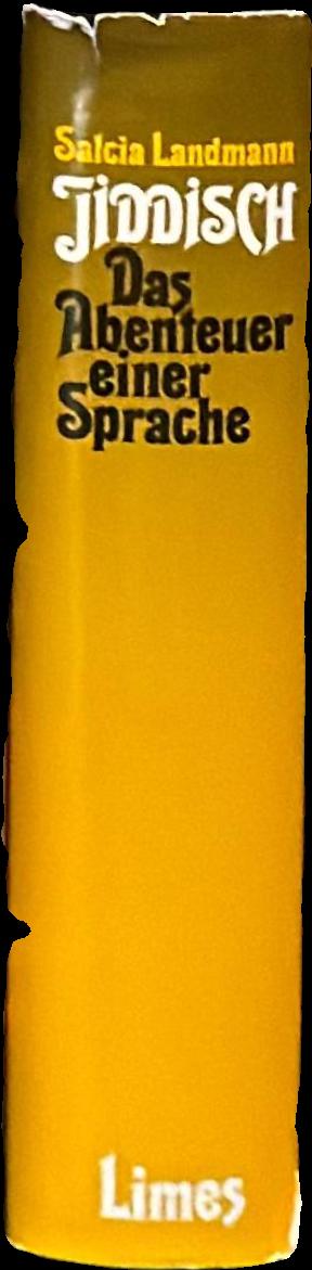 Jiddisch : das Abenteuer einer Sprache live spine