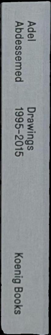 Adel Abdessemed : Drawings 1995–2015 live spine