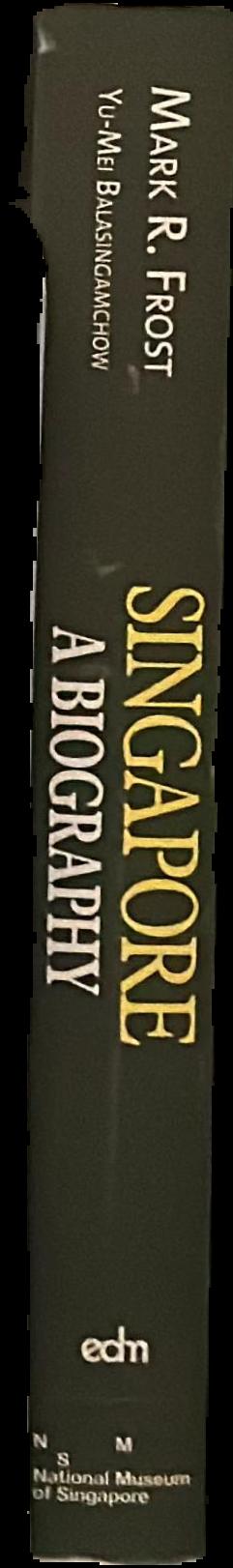 Singapore : a biography live spine