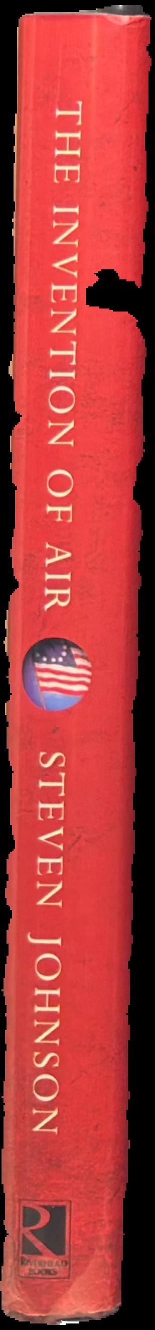 The invention of air : a story of science, faith, revolution, and the birth of America live spine