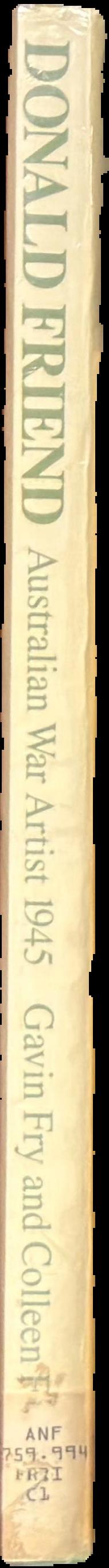 Donald Friend: Australian war artist 1945 live spine