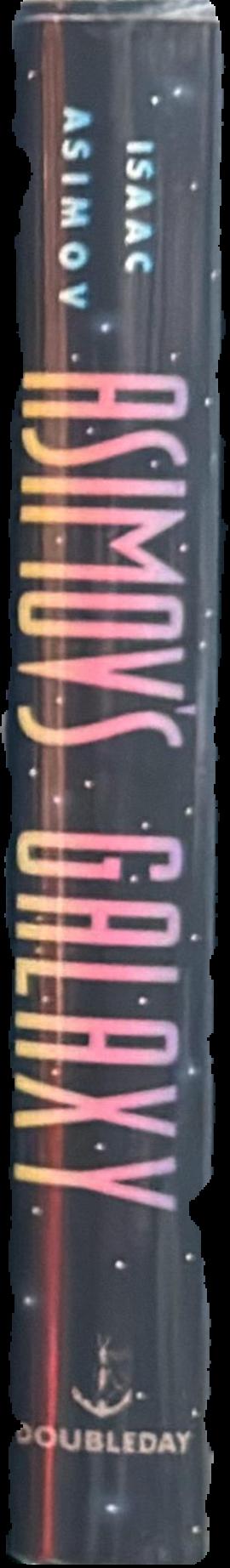 Asimov's galaxy : reflections on science fiction live spine