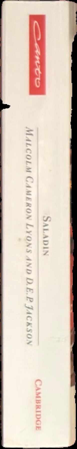 Saladin : the politics of the Holy War / Malcolm Cameron Lyons and D. E. P.Jackson live spine