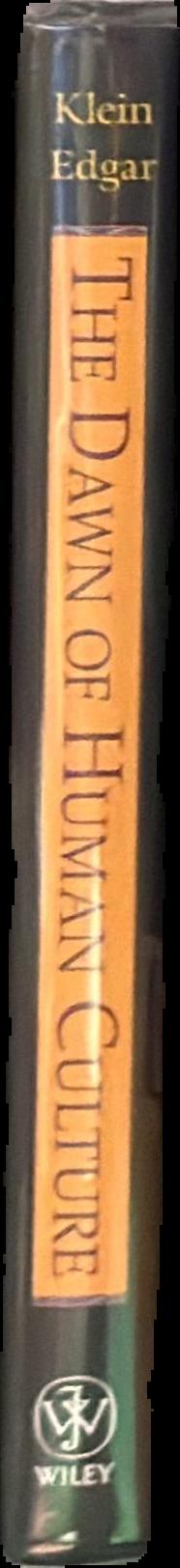 The dawn of human culture / Richard G. Klein with Blake Edgar live spine