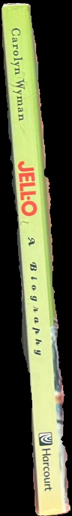 Jell-O : a biography live spine