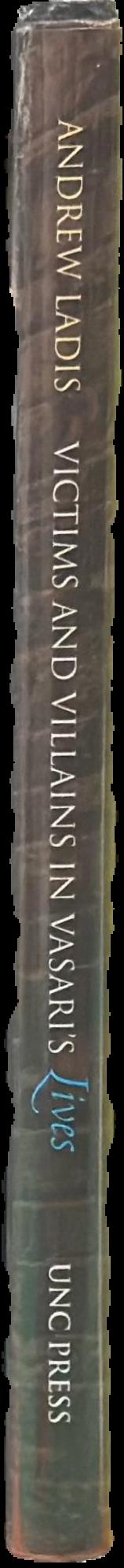 Victims and villains in Vasari's lives live spine