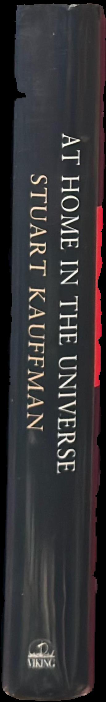 At home in the universe : the search for laws of self-organization and complexity / Stuart Kauffman live spine