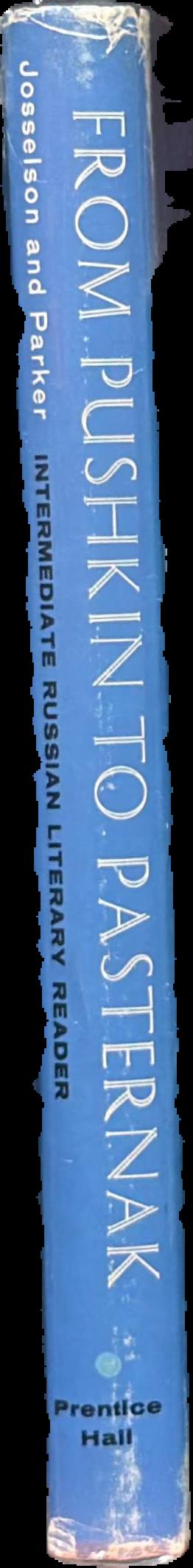 From Pushkin to Pasternak : intermediate Russian literary reader live spine