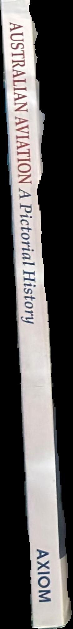 Australian aviation : a pictorial history live spine