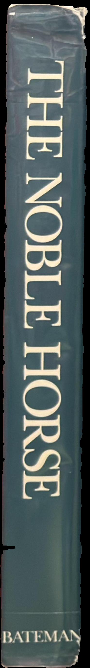 The noble horse / Monique and Hans D. Dossenbach,  foreword by HRH The Duke of Edinburgh,  KG, KT, live spine