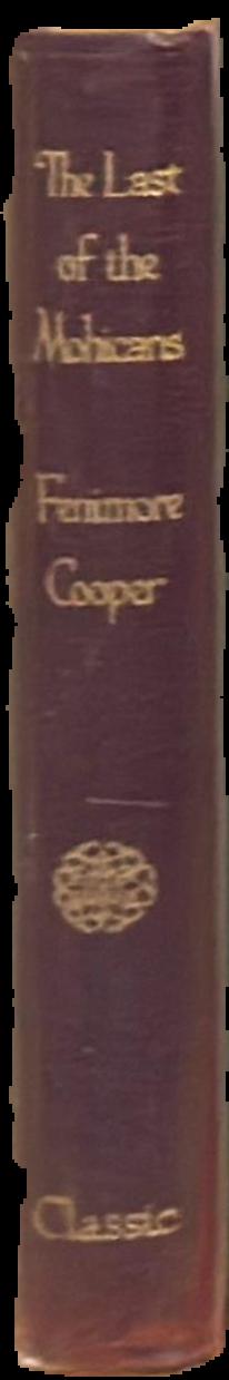The last of the Mohicans / by Fenimore Cooper live spine