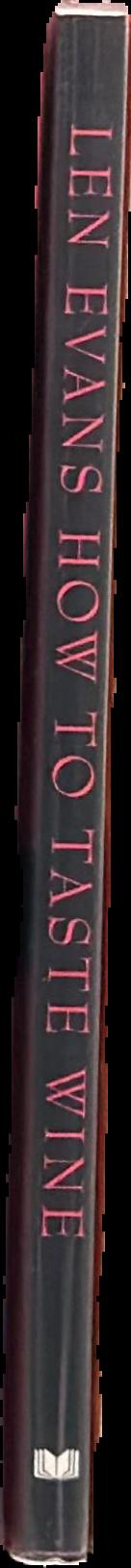 Len Evans' complete book of Australian wine live spine