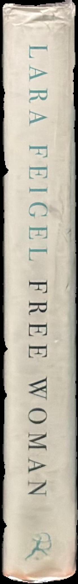 Free woman : life, liberation and Doris Lessing live spine