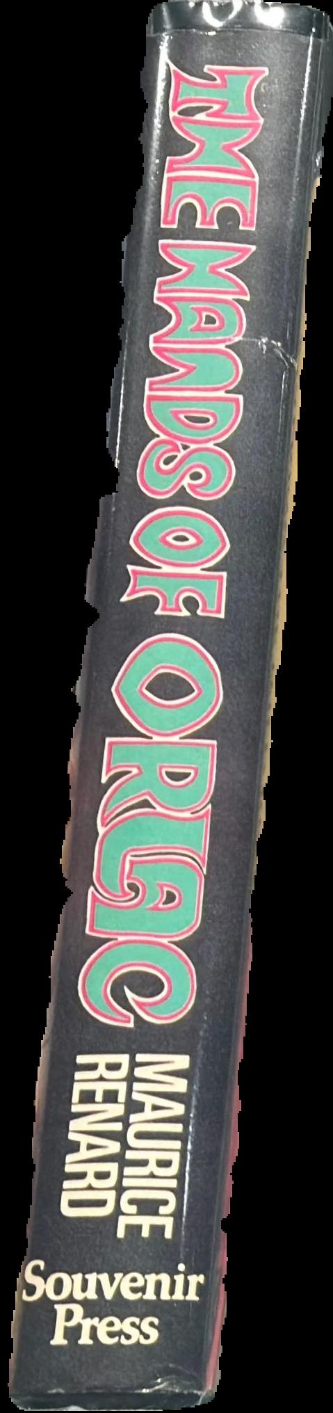 The hands of Orlac / Maurice Renard ; translated from the French by Iain White live spine