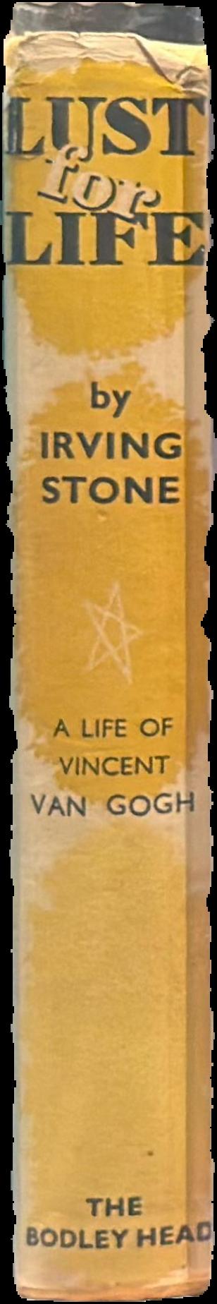 A lust for life : a life of Vincent van Gogh live spine