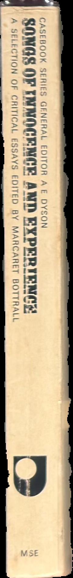 William Blake : songs of innocence and experience : a casebook / edited by Margaret Bottrall live spine
