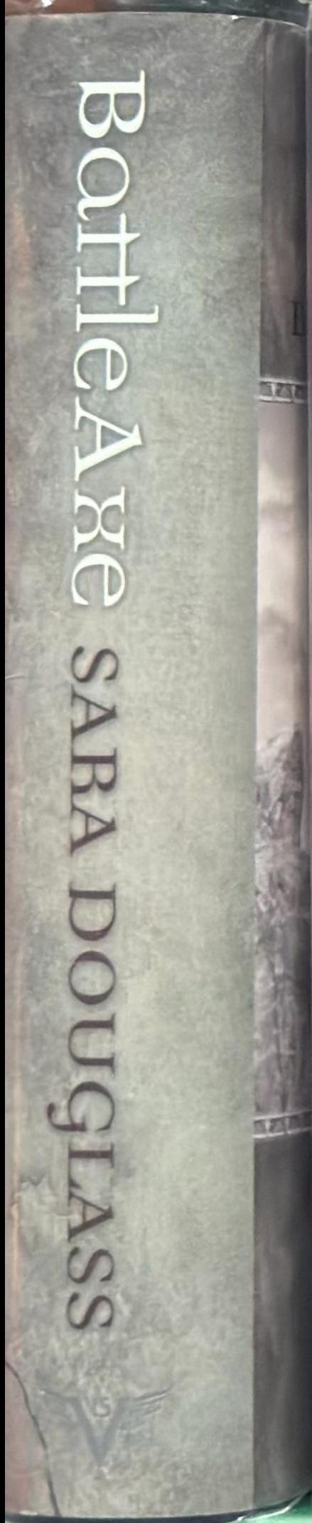 Battleaxe : book one of the Axis trilogy live spine