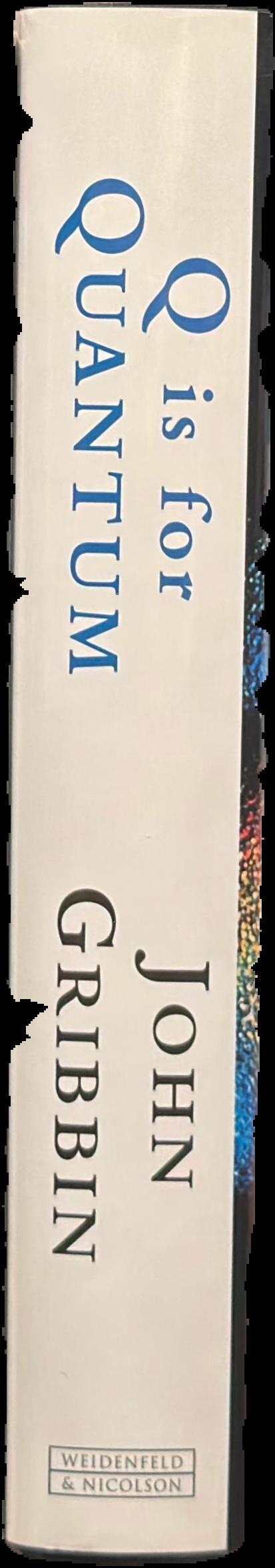 Q is for quantum : particle physics from A to Z live spine