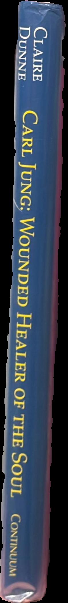 Carl Jung : wounded healer of the soul : an illustrated biography live spine