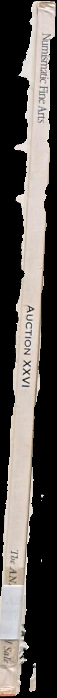 Auction XXVI the ANA centennial sale of ancient Greek and Roman coins, August 14, 1991 / Numismatic Fine Arts live spine