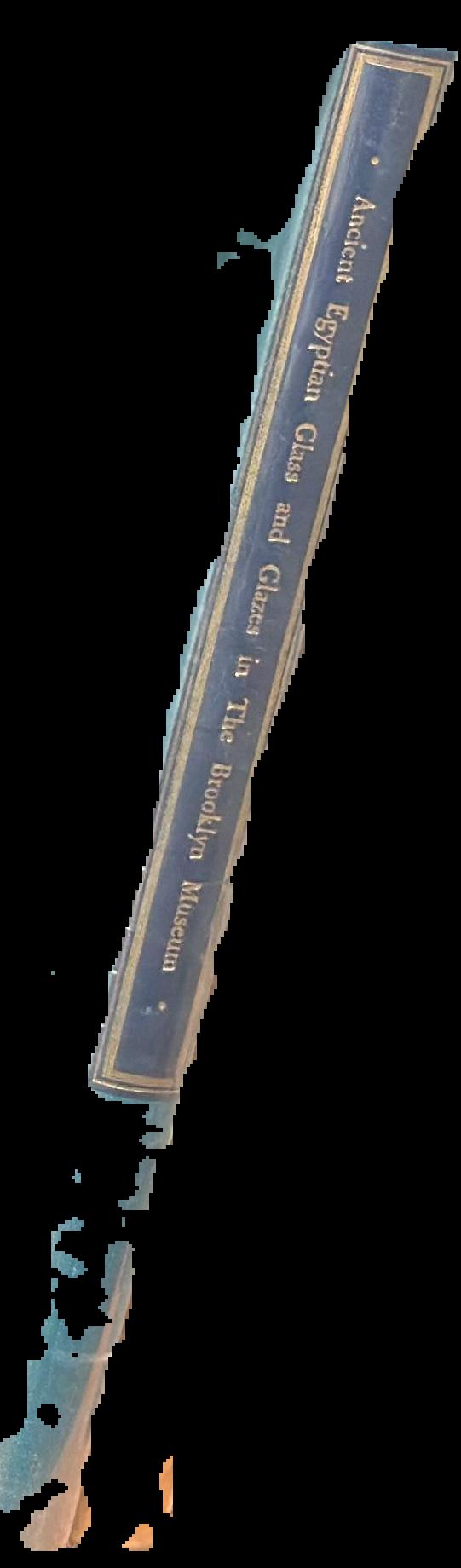 Ancient Egyptian glass and glazes : in the Brooklyn Museum live spine