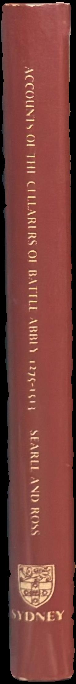 Accounts of the cellarers of Battle Abbey, 1275-1513 live spine