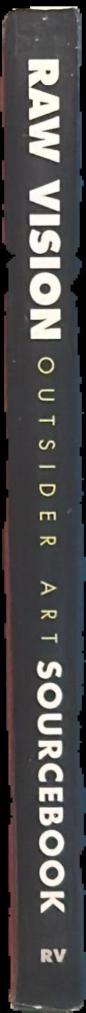 Raw vision : outsider art sourcebook live spine