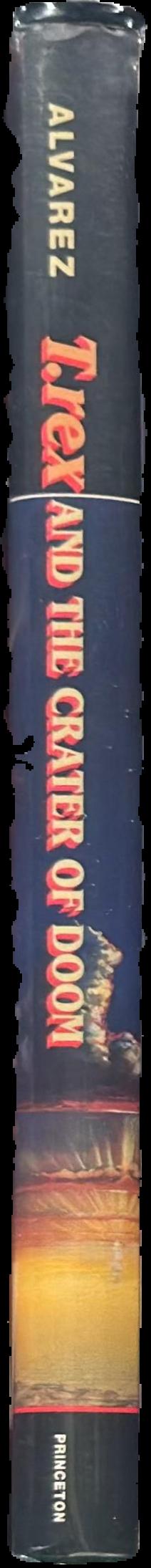 T. rex and the crater of doom / Walter Alvarez live spine