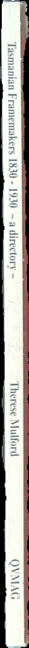 Tasmanian framemakers 1830-1930 : a directory live spine