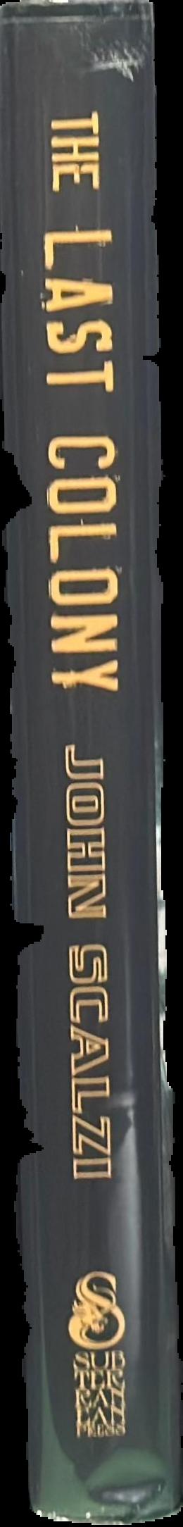 The last colony / John Scalzi live spine