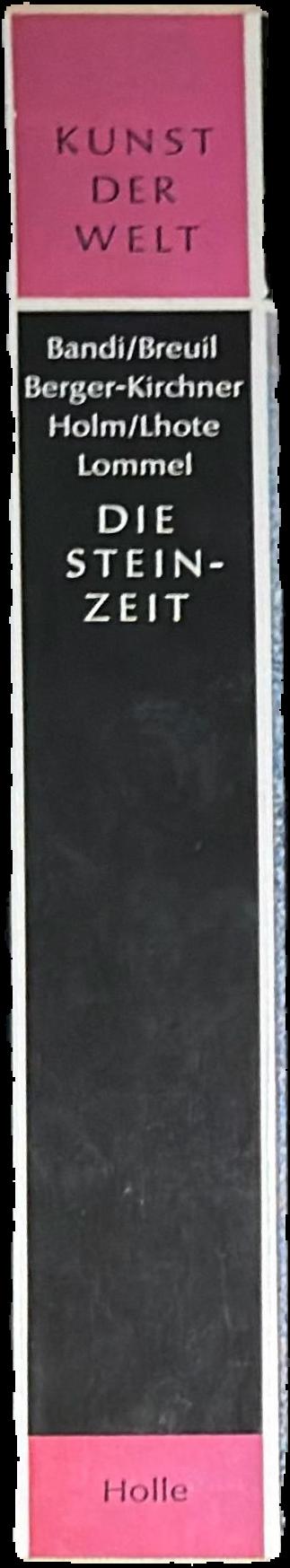 Die Steinzeit : vierzigtausend Jahre Felsbilder live spine