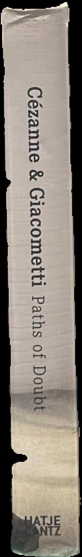 Cezanne and Giacometti : paths of doubt live spine