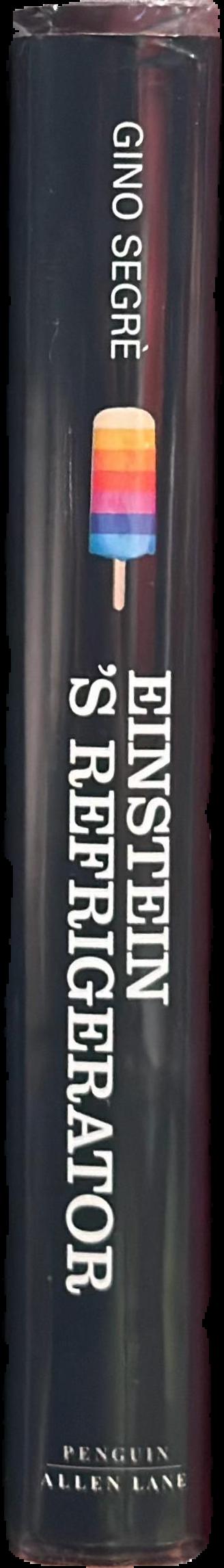 Einstein's refrigerator : tales of the hot and cold live spine