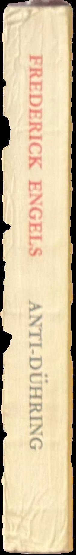 Anti-Duhring : (Herr Eugen Duhring's revolution in science) / Frederick Engels live spine