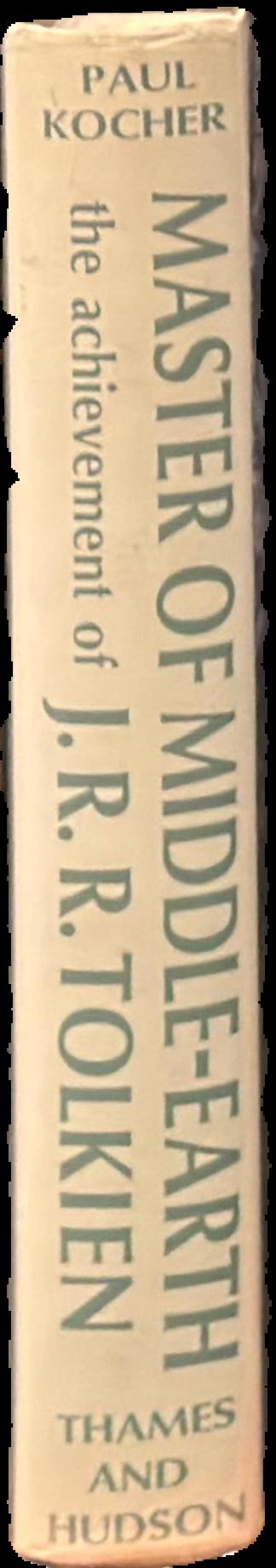 Master of Middle-earth The Fiction of J.R.R. Tolkien / Paul Harold Kocher live spine