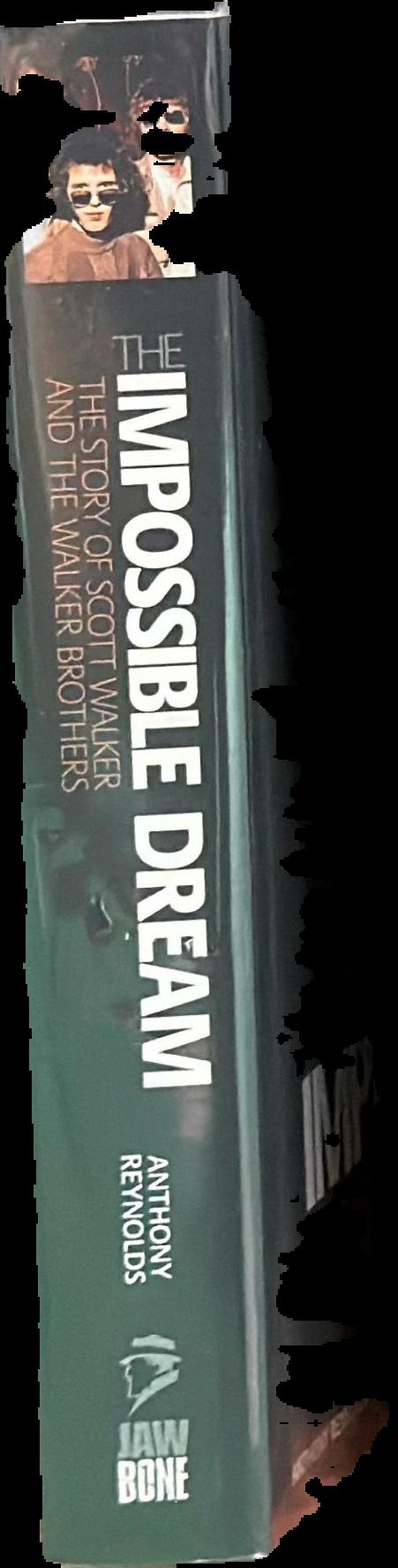 The impossible dream : the story of Scott Walker and the Walker Brothers live spine