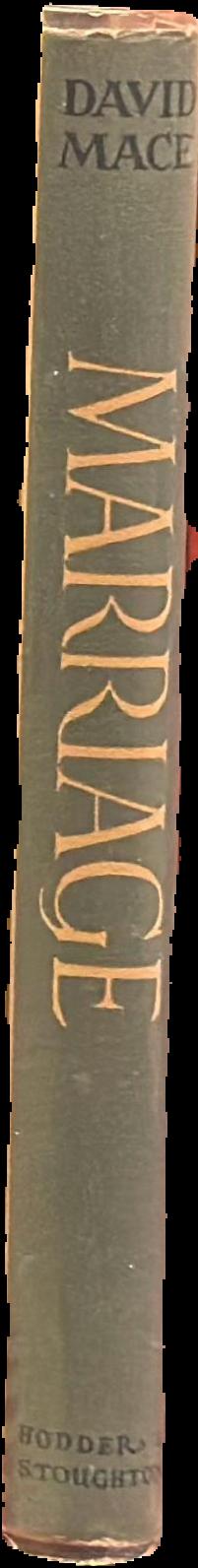 Marriage : the art of lasting happiness / David R. Mace live spine