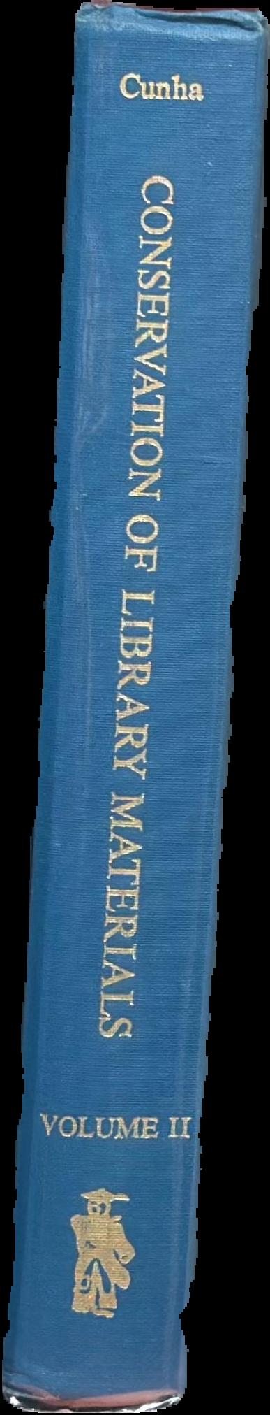 Conservation of library materials : a manual and bibliography on the care, repair, and restoration of library materials, volume II live spine
