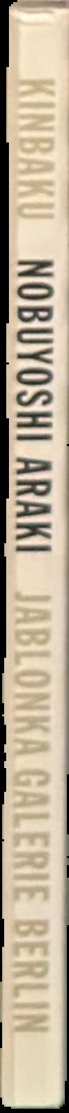 Kinbaku : Nobuyoshi Araki live spine