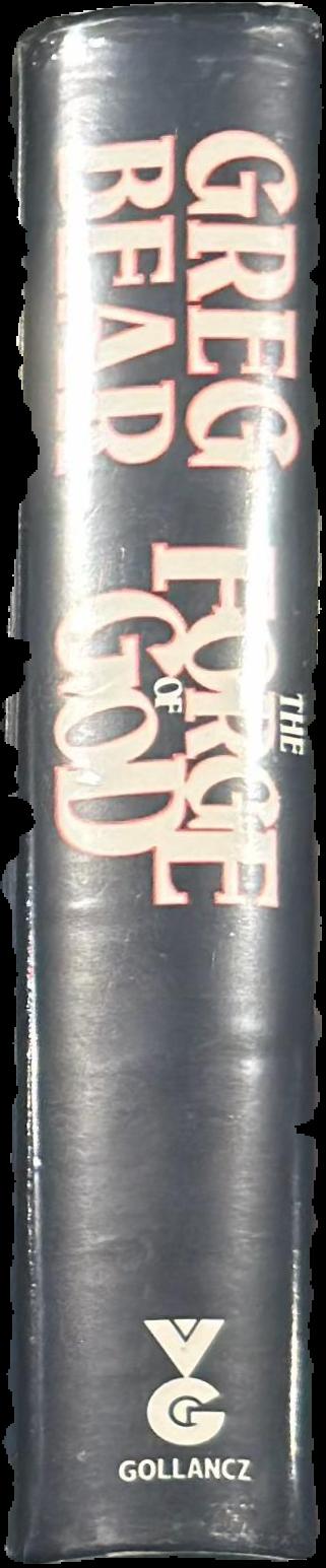 The forge of God / Greg Bear live spine