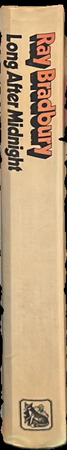 Long after midnight / Ray Bradbury live spine