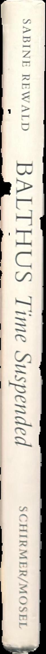 Balthus : time suspended : paintings and drawings 1932-1960 live spine