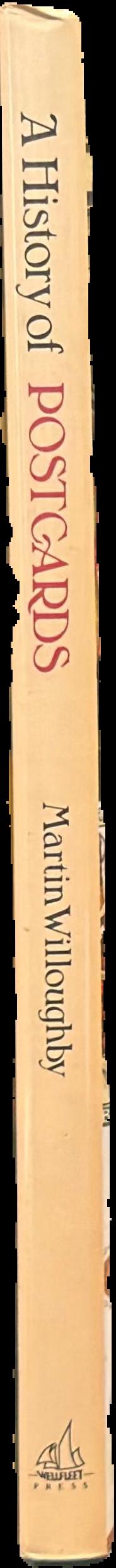 A history of postcards : a pictorial record from the turn of the century to the present day live spine