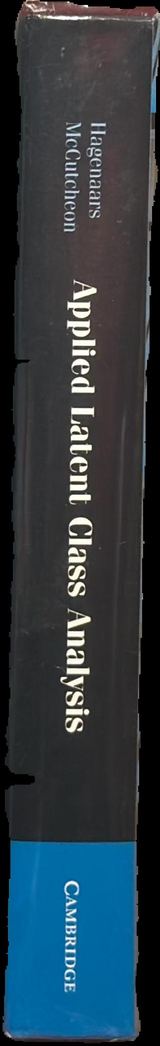 Applied latent class analysis / edited by Jacques A. Hagenaars ; Allan L. McCutcheon live spine