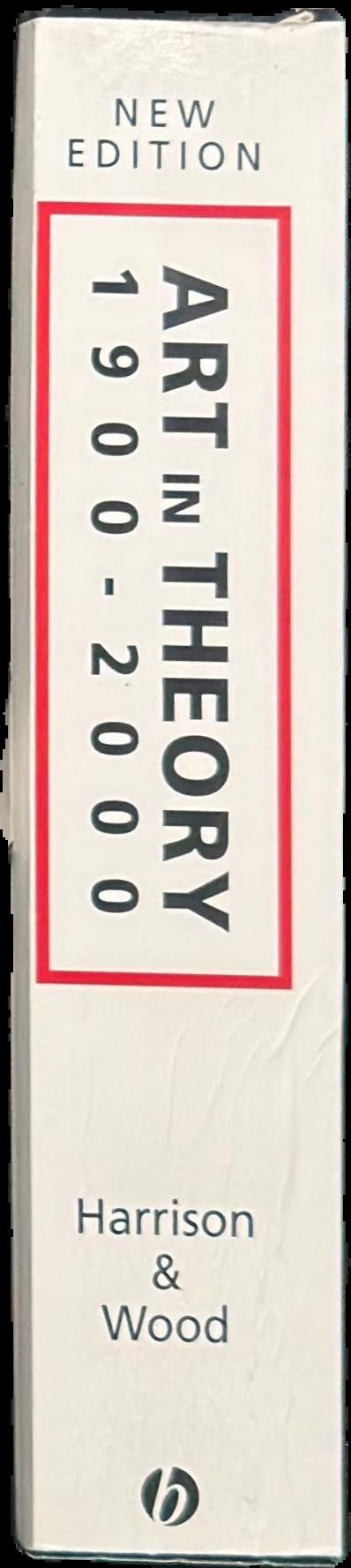 Art in theory, 1900-2000 : an anthology of changing ideas live spine