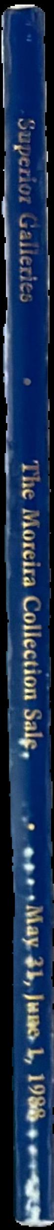 The Moreira Collection sale, part I and other important properties to be sold at auction and mail bid sale may 31, June 1, 1988 live spine