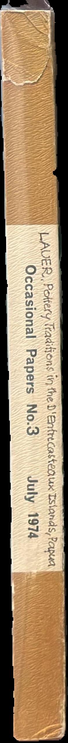 Pottery traditions in the Dentrecasteaux Islands of Papua / Peter K. Lauer live spine