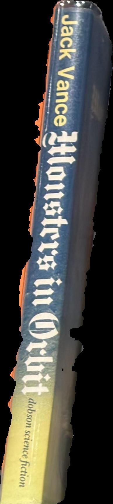Monsters in orbit / Jack Vance live spine