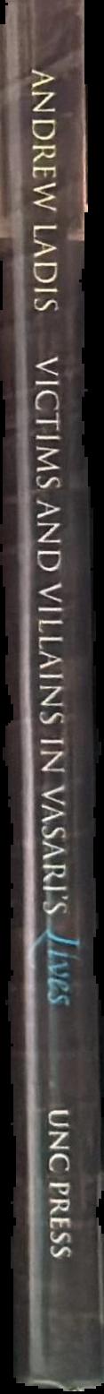 Victims and villains in Vasari's lives live spine